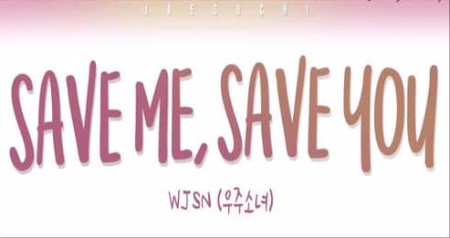 دانلود آهنگ WJSN SAVE ME SAVE YOU 